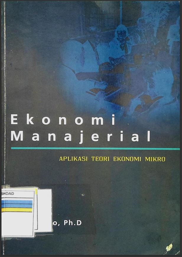 Ekonomi Manajerial Aplikasi Teori Ekonomi Mikro